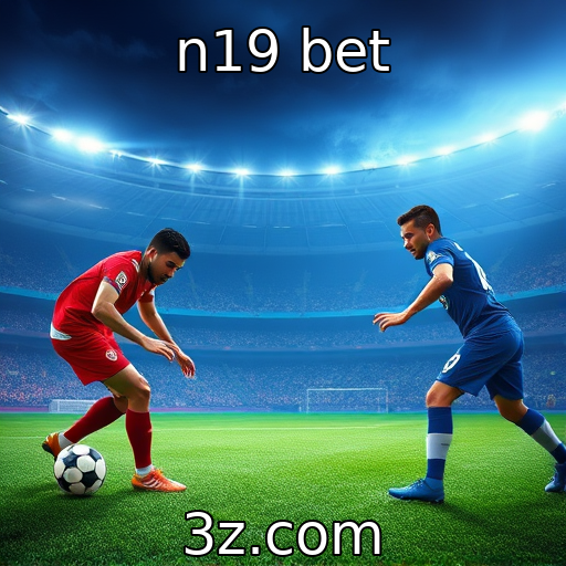 n19 bet : Crescimento das plataformas de apostas online no mercado